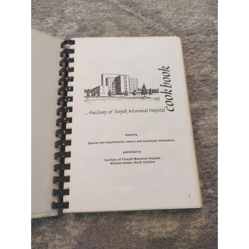 Auxiliary Of Forsyth Memorial Hospital Cookbook‎ 1984 Winston-Salem, NC FMC